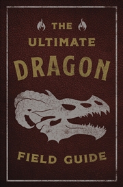 Buy Ultimate Dragon Field Guide