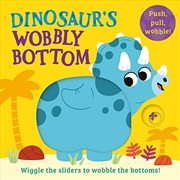 Buy Dinosaurs Wobbly Bottom