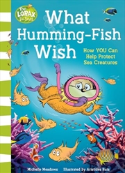 Buy What Humming-fish Wish