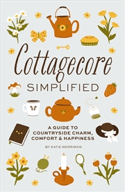 Buy Cottagecore Simplified