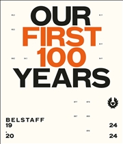 Buy Belstaff: Our First 100 Years