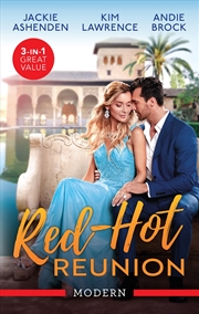 Buy Red-Hot Reunion/Demanding His Hidden Heir/Claiming His Unknown Son/Reunited By The Greek's Vows