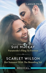 Buy Paramedic's Fling To Forever/Her Summer With The Brooding Vet