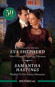 Buy Miss Georgina's Marriage Dilemma/Wedded To His Enemy Debutante