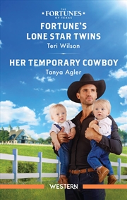 Buy Fortune's Lone Star Twins/Her Temporary Cowboy