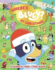 Buy Bluey - Where's Bluey? At Christmas - A Search-and-Find Book