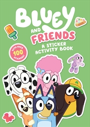 Buy Bluey - Bluey and Friends - A Sticker Activity Book