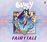 Buy Bluey - Fairytale