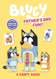 Buy Bluey - Father's Day Fun - A Craft Book