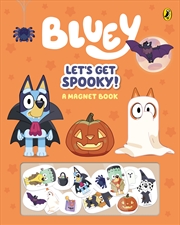 Buy Bluey - Let's Get Spooky! - A Magnet Book