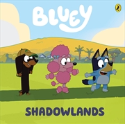 Buy Bluey - Shadowlands