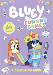 Buy Bluey - Fun and Games - A Colouring Book