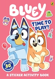 Buy Bluey - Time to Play! - Sticker Activity Book