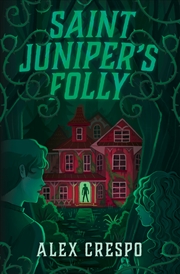 Buy Saint Juniper's Folly