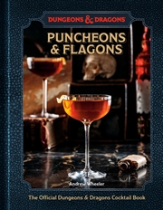 Buy Puncheons and Flagons: The Official Dungeons & Dragons Cocktail Book [A Cocktail and Mocktail Recipe