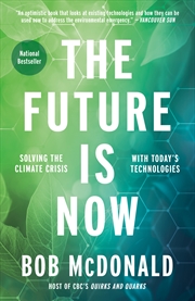 Buy The Future Is Now: Solving the Climate Crisis with Today's Technologies