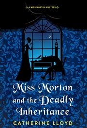 Buy Miss Morton And The Deadly Inheritance