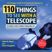 Buy 110 Things to See with a Telescope