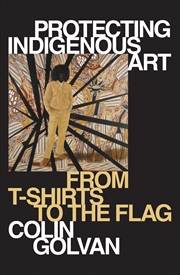 Buy Protecting Indigenous Art: From T-shirts to the Flag