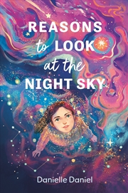 Buy Reasons to Look at the Night Sky