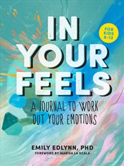 Buy In Your Feels: A Journal to Explore Your Emotions