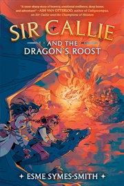 Buy Sir Callie and the Dragon's Roost