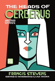 Buy The Heads of Cerberus and Other Stories