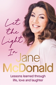 Buy Let the Light In: Lessons learned through life, love and laughter