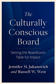 Buy The Culturally Conscious Board: Setting the Boardroom Table for Impact