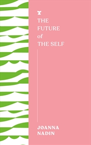 Buy The Future of the Self