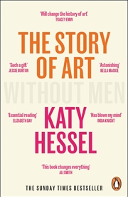 Buy The Story of Art without Men: The instant Sunday Times bestseller