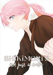 Buy Shikimori's Not Just a Cutie 17