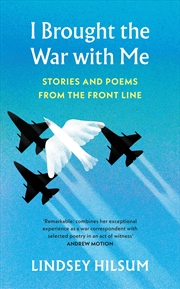 Buy I Brought the War with Me: Stories and Poems from the Front Line