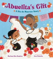 Buy Abuelita's Gift: A Día de Muertos Story