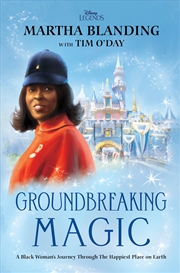 Buy Groundbreaking Magic: A Black Woman’s Journey Through The Happiest Place on Earth