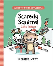 Buy Scaredy Squirrel Gets Festive