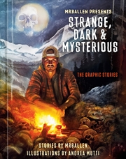 Buy MrBallen Presents: Strange, Dark & Mysterious: The Graphic Stories