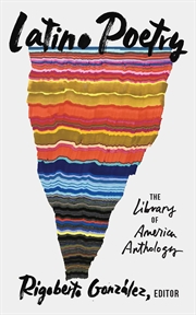 Buy Latino Poetry: The Library of America Anthology (LOA #382)