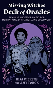 Buy The Missing Witches Deck of Oracles: Feminist Ancestor Magic for Meditations, Divination, and Spellw