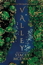 Buy Valley: The Glacian Trilogy, Book III