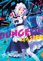 Buy Lazy Dungeon Master (Manga) Vol. 8