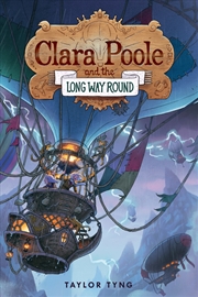 Buy Clara Poole and the Long Way Round