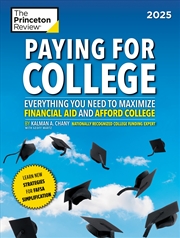 Buy Paying for College, 2025: Everything You Need to Maximize Financial Aid and Afford College