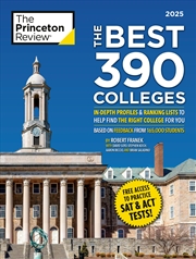 Buy The Best 390 Colleges, 2025: In-Depth Profiles & Ranking Lists to Help Find the Right College For Yo