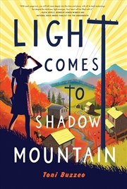 Buy Light Comes to Shadow Mountain