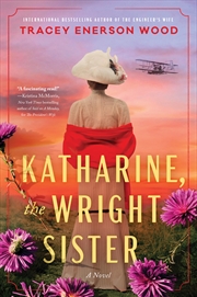 Buy Katharine, the Wright Sister