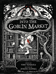 Buy Into The Goblin Market