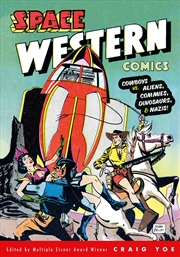 Buy Space Western Comics: Cowboys vs. Aliens, Commies, Dinosaurs, & Nazis!