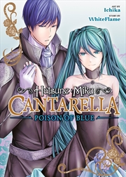 Buy Hatsune Miku: Cantarella ~Poison of Blue~