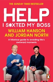 Buy Help I S*xted My Boss: The Sunday Times Bestselling Guide to Avoiding Life’s Awkward Moments